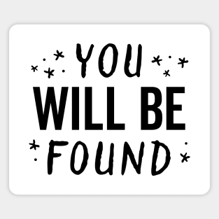 You Will Be Found Handwritten Glow Star Motivation Magnet